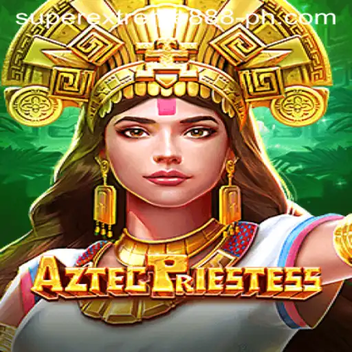 Discovering AztecPriestess: The Thrilling Adventure with SuperExtreme888