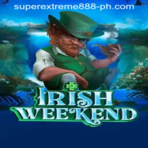 Unveiling IrishWeekend: A SuperExtreme888 Gaming Revolution