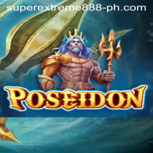 Dive into the Depths with Poseidon: A SuperExtreme888 Adventure